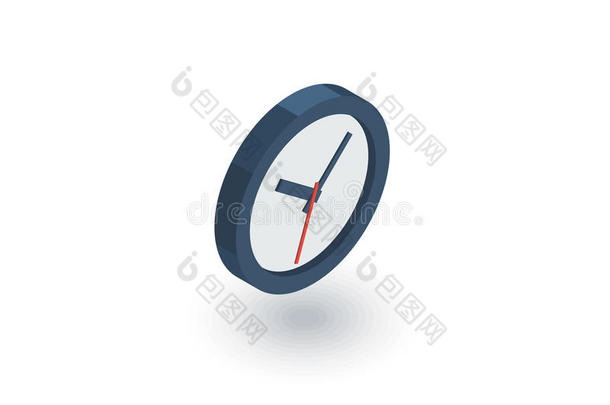 时钟，时间，手表等距平面图标。 三维矢量