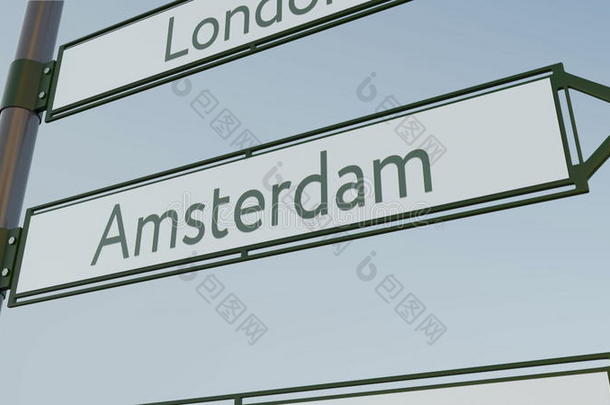 阿姆斯特丹方向标志上的道路路标与欧洲城市标题。 概念三维渲染