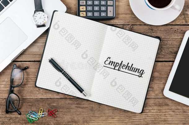 empfehlung，德语文本，用于推荐在办公桌上的笔记本上