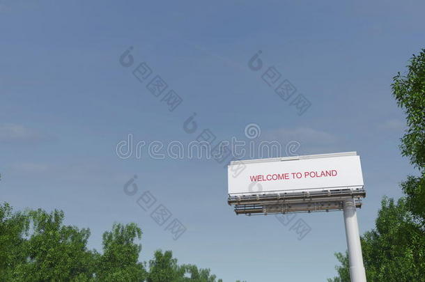 接近大型公路广告牌，欢迎来到波兰字幕。 三维渲染
