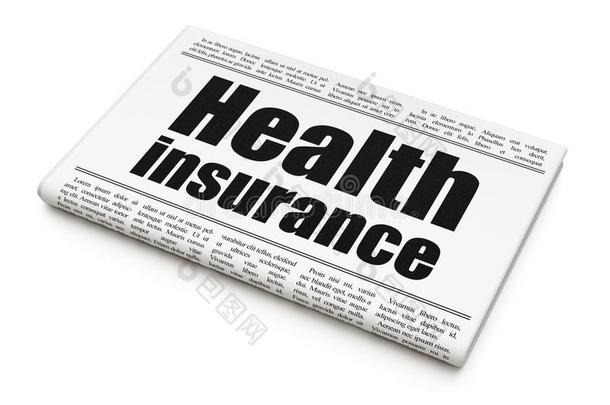 保险观念:报纸大字标题健康状况保险