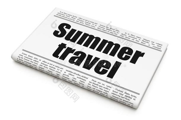 旅游观念:报纸大字标题夏旅行
