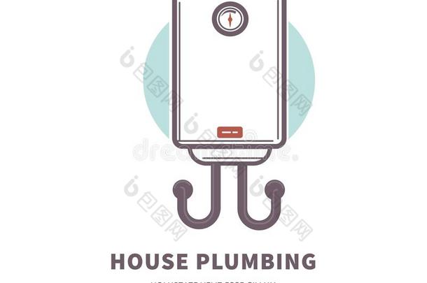 房屋水管装置商业的海报和气体水加热器