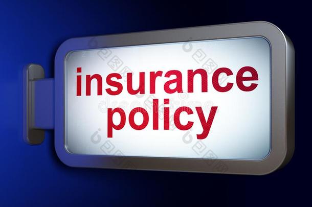 保险观念:保险政策向广告牌背景
