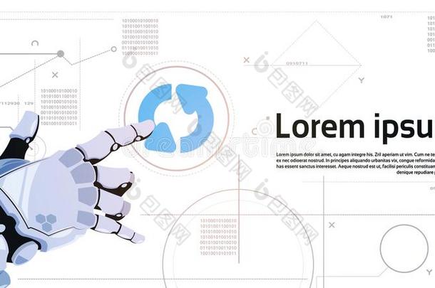 机器人的手触摸更新按钮向数字的屏幕横幅和