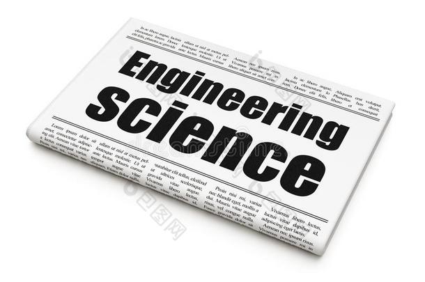 科学观念:报纸大字标题工程科学