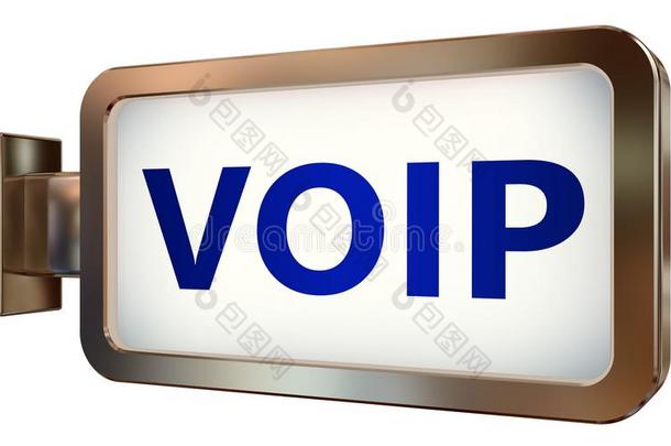 VoiceoverInternetProtocol一种由IP网络传送话音的技术服务。向广告牌背景