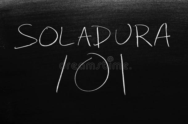 Soldadura101向一黑板.翻译:焊接法101