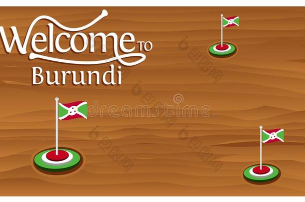 欢迎向布隆迪海报和布隆迪旗,时间向旅行匆忙