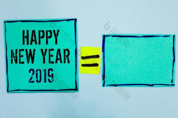 单词文字文本幸福的新的年<strong>2019</strong>.商业观念为同意
