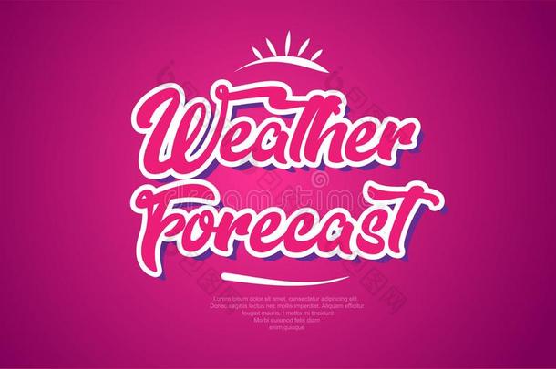 天气预<strong>报单</strong>词文本凸版印刷术粉红色的设计偶像