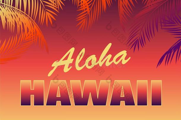 热带的氖背景和花的int.夏威夷人问候语美国夏威夷州字体和