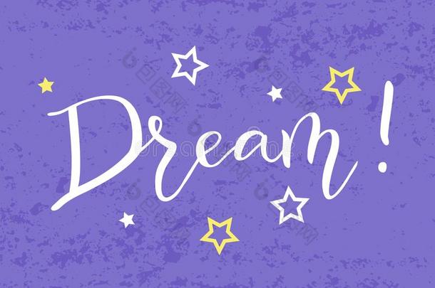 美术字字体关于梦想采用白色的向紫色的织地粗糙的后面