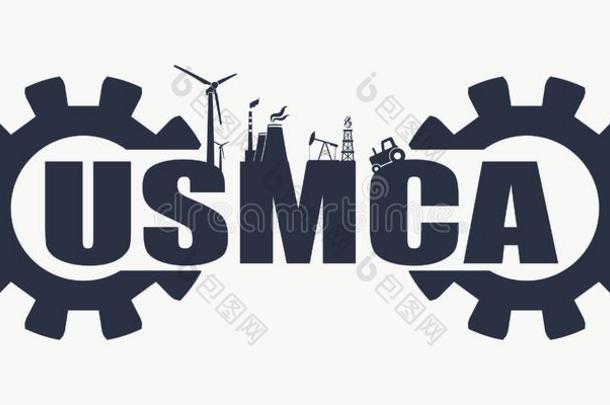 USMCA公司-统一的国家墨西哥加拿大<strong>协定</strong>