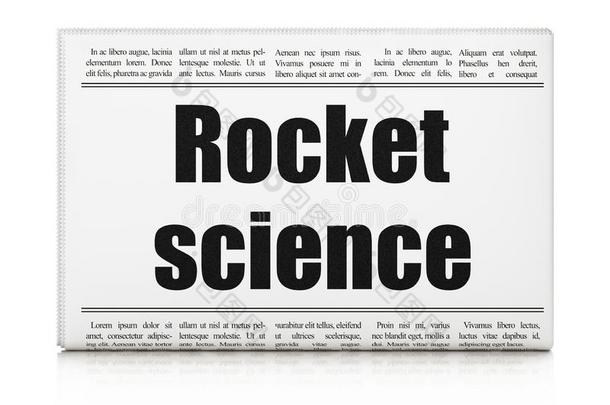 科学观念:报纸大字标题火箭科学