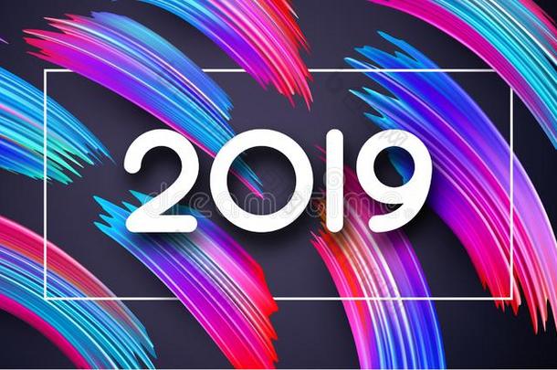 幸福的新的年<strong>2019</strong>节日的<strong>海报</strong>和抽象的富有色彩的刷子