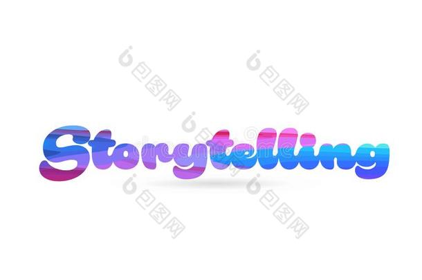 <strong>讲故事</strong>粉红色的蓝色颜色单词文本标识偶像