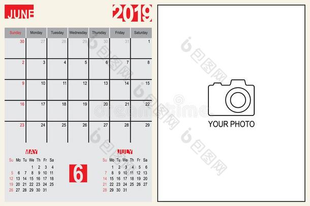 六月2019日历每月的计划者设计和位关于照片