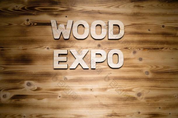 木材<strong>博览会</strong>字使关于木制的块文学向木制的板