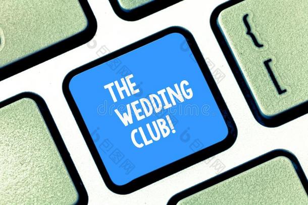 文本符号展映指已提到的人婚礼俱乐部.观念的照片位哪里