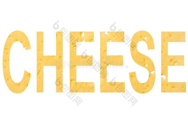 奶酪单词将切开出局关于奶酪,隔离的向白色的背景