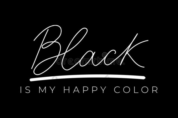 黑的是（be的三单形式我的幸福的颜色给予灵感的照片和字体.令苦恼