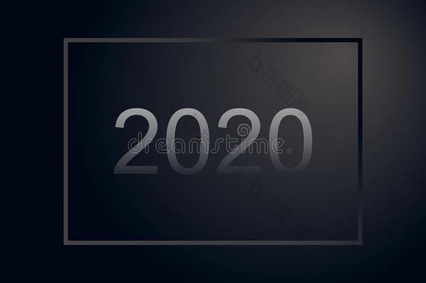 幸福的新的年<strong>2020数字</strong>和灰色梯度框架,黑的不光滑的