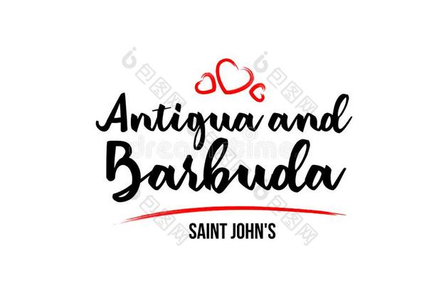 安提瓜岛和巴布达岛国家和红色的爱心和它的首都