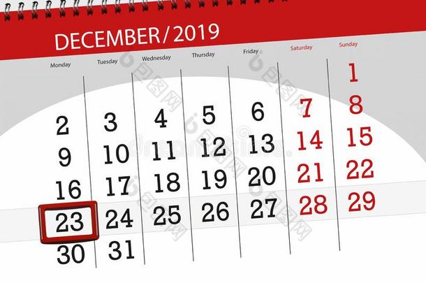 日历计划者为指已提到的人月12月2019,最后期限一天,<strong>23</strong>,