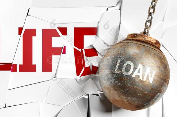 贷款和生活-绘画同样地一单词贷款和一破坏b一ll向symbol象征