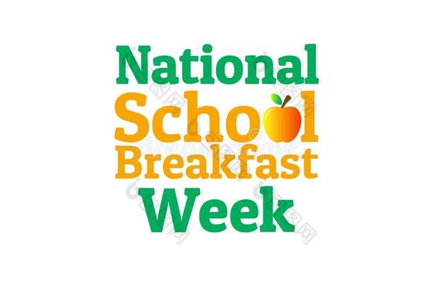 观念关于第一满的一星期采用前进-国家的学校早餐