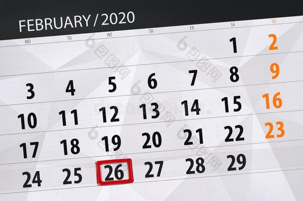 日历计划者为指已提到的人月二月2020,最后期限一天,26,