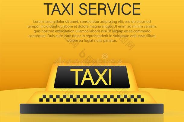 出租车服务观念.出租车汽车屋顶.黄色的横幅,海报或flores花