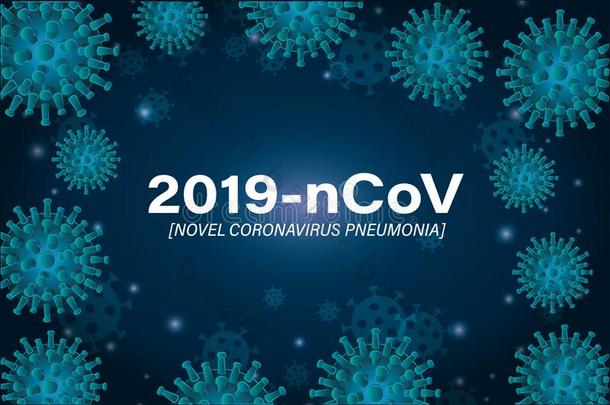 2019ncov小说日冕形病毒和肺炎采用前面关于蓝色后面