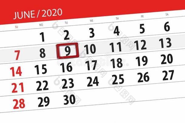 日历计划者为指已提到的人月<strong>六月</strong>2020,最后期限一天,9,星期二