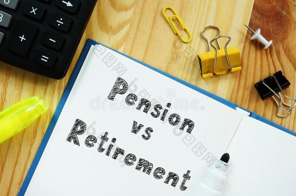 退休金versus对退休短语向指已提到的人纸