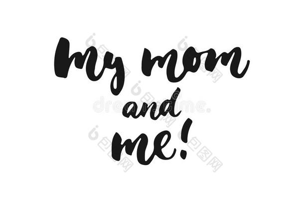 我的妈妈和我-h和疲惫的字体短语为母亲`英文字母表的第19个字母一天向